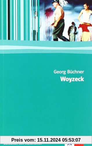 Woyzeck. Lese- und Bühnenfassung mit Materialien