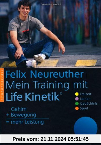 Mein Training mit Life Kinetik: Gehirn + Bewegung = mehr Leistung