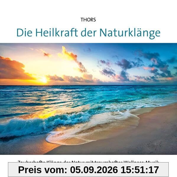 Die Heilkraft der Naturklänge