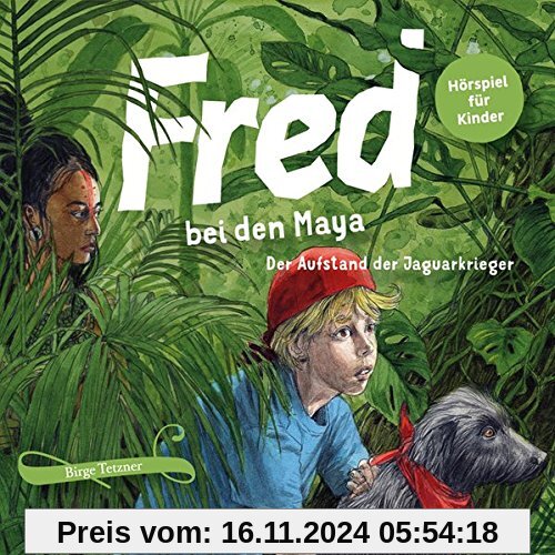 Fred bei den Maya: Der Aufstand der Jaguarkrieger