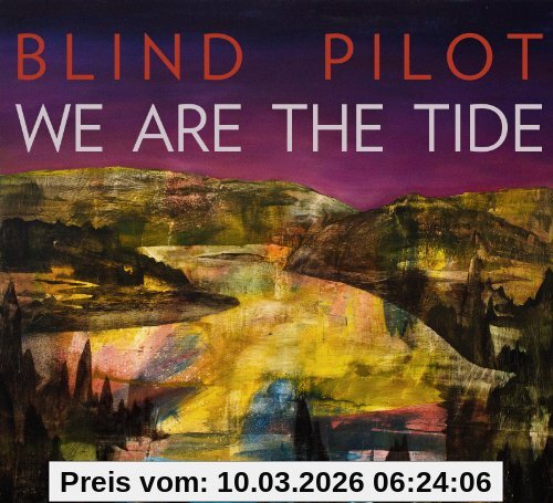 Blind Pilot We Are The Tide