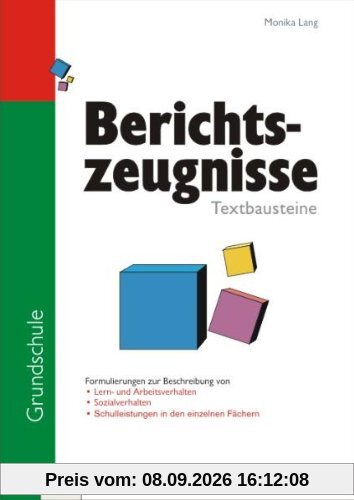 Textbausteine für Berichtszeugnisse in der Grundschule