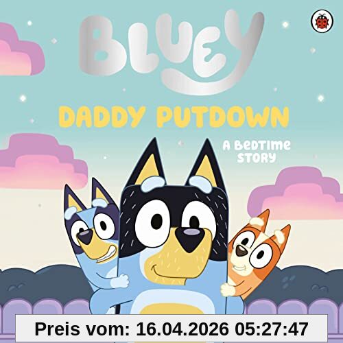 Bluey: Daddy Putdown: Bilderbuch
