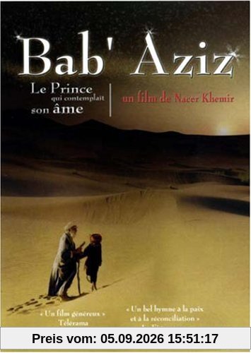 Bab' Aziz - Le Prince qui contemplait son âme