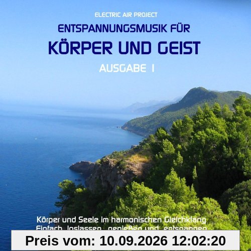 Entspannungsmusik für Körper und Geist 1 (für Meditation, Tiefenentspannung und Wellness für die Seele)
