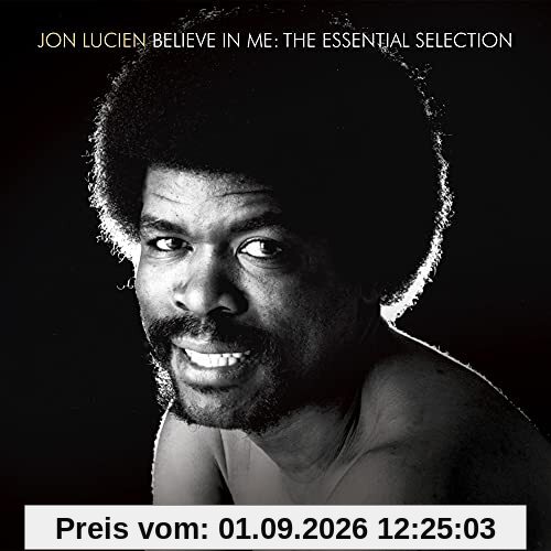 Believe in Me:the Essential Selection