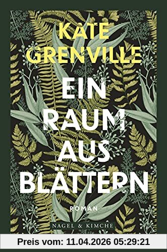 Ein Raum aus Blättern: Roman