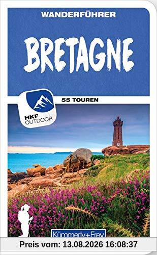 Bretagne Wanderführer: Mit 55 Touren und Outdoor App (Kümmerly+Frey Freizeitbücher)