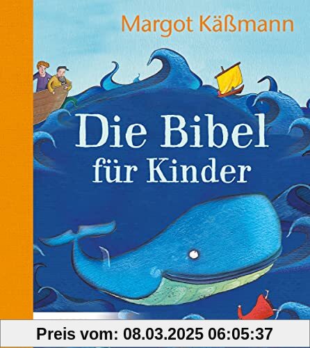 Die Bibel für Kinder erzählt von Margot Käßmann