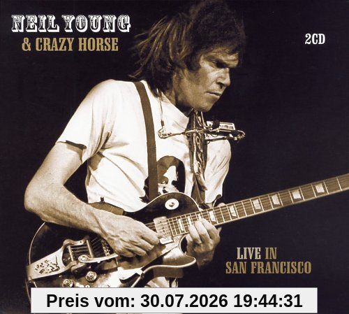 Young, Neil & Crazy Horse Live In San Francisco