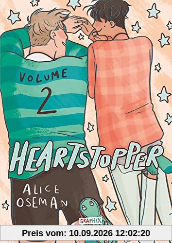 Heartstopper Volume 2 (deutsche Hardcover-Ausgabe): Entdecke den zweiten Teil der schönsten Liebesgeschichte des Jahres (Loewe Graphix, Band 2)
