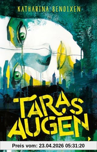 Taras Augen: Dystopie trifft auf Liebesroman: Wenn ein Chemieunfall Verliebte trennt. Jugendbuch 14 Jahren im Taschenbuch