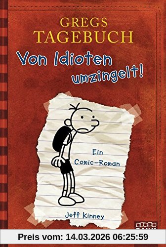 Jeff Kinney Gregs Tagebuch - Von Idioten Umzingelt!