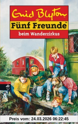 Fünf Freunde, Band 5: Fünf Freunde beim Wanderzirkus