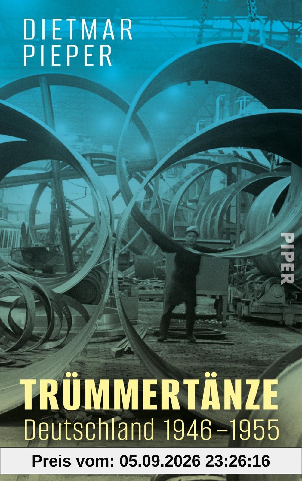 Trümmertänze: Deutschland 1946-1955