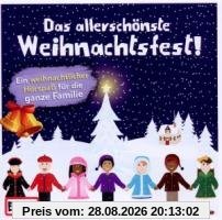 Das Allerschönste Weihnachtsfest
