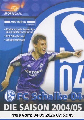 FC Schalke 04 - Die Saison 2004/05