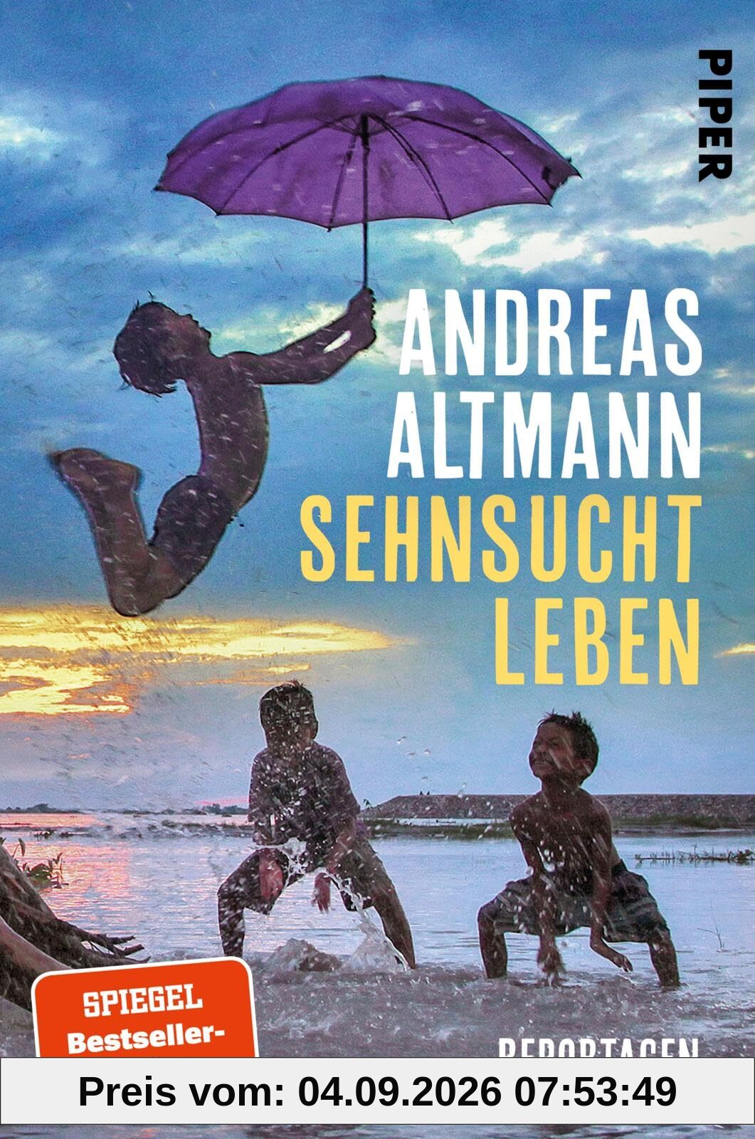 Sehnsucht Leben: Reportagen