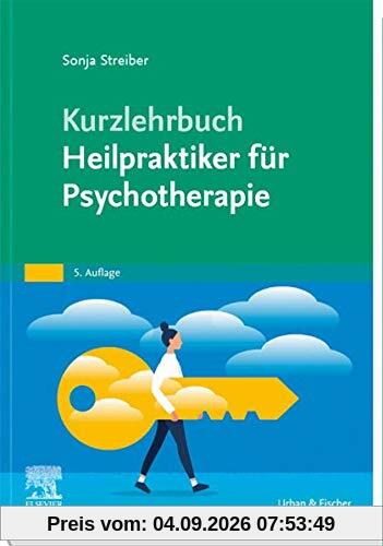 Kurzlehrbuch Heilpraktiker für Psychotherapie