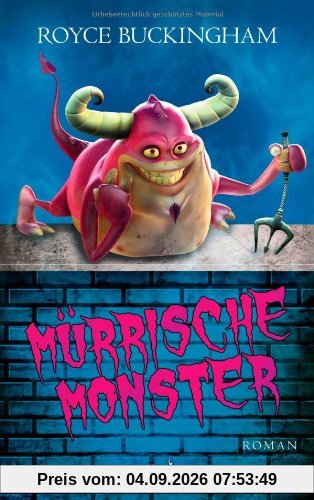 Mürrische Monster: Roman