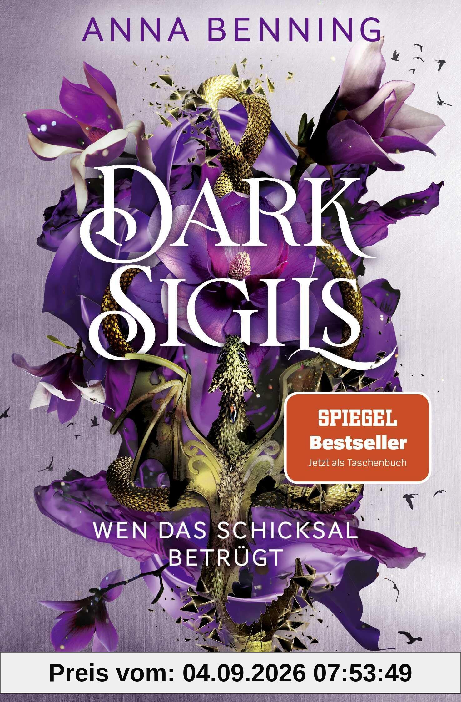 Dark Sigils – Wen das Schicksal betrügt: Finale der Urban-Fantasy-Trilogie jetzt als Taschenbuch