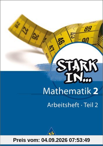 Stark in Mathematik - Ausgabe 2008: Arbeitsheft 2 Teil 2 (Lernstufe 8)