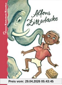 Alfons Zitterbacke. Unsere Kinderbuch-Klassiker. Band 8