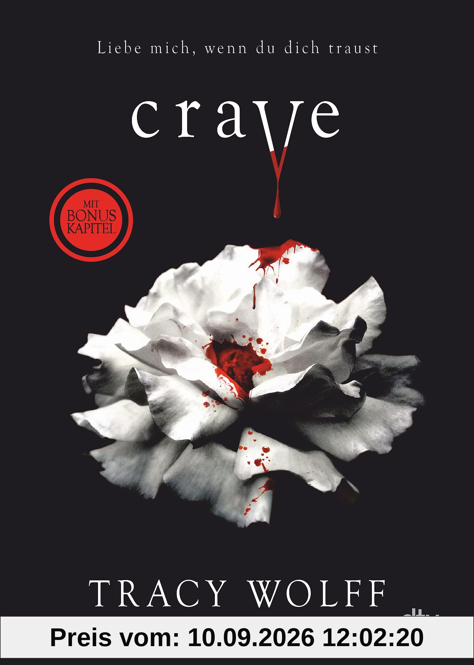 Crave: Mitreißende Romantasy – Der fantastische Auftakt der Bestsellerreihe jetzt im Taschenbuch mit exklusivem Bonuskapitel (Die Katmere Academy Chroniken, Band 1)