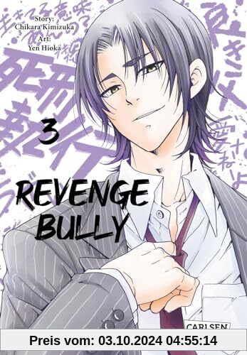 Revenge Bully 3: Packender Manga-Thriller um die gefährlichen Folgen von Mobbing (3)