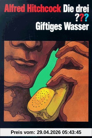 Die drei Fragezeichen und . . ., Giftiges Wasser