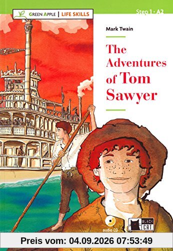 The Adventures of Tom Sawyer: Englische Lektüre für das 2. und 3. Lernjahr. Buch + Audio CD (Green Apple: Life Skills)