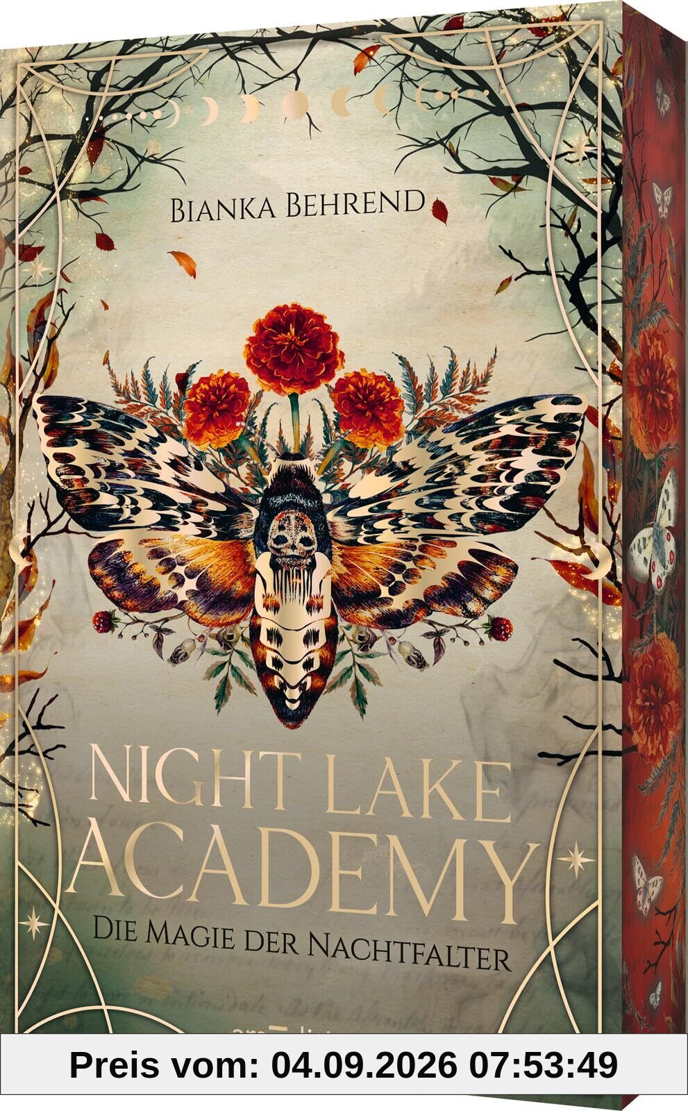 Night Lake Academy – Die Magie der Nachtfalter (Night Lake Academy 1): Die neue Romantasy-Dilogie von Bianka Behrend. Romantisch und aufregend! Mit Farbschnitt und Charakterkarte in der 1. Auflage