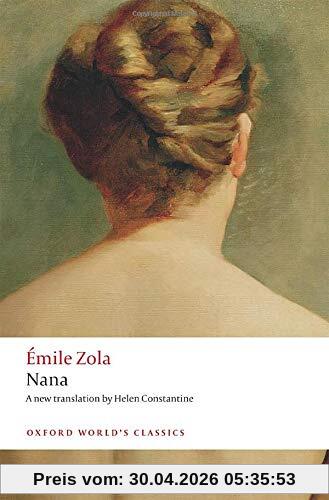 Zola, E: Nana (Oxford World's Classics)