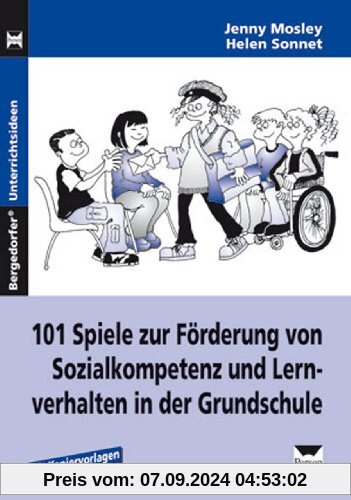 101 Spiele zu Förderung von Sozialkompetenz und Lernverhalten in der Grundschule. (Lernmaterialien) (Bergedorfer Unterri