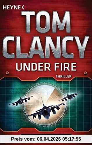 Under Fire: Thriller