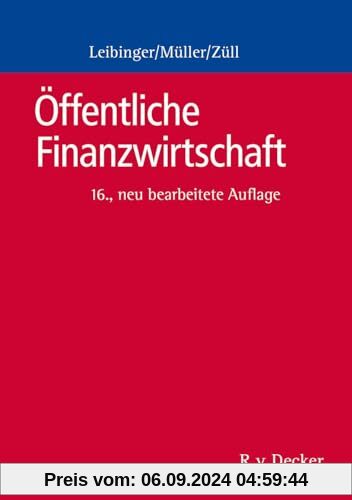 Öffentliche Finanzwirtschaft: Ein Grundriss für die öffentliche Verwaltung in Bund und Ländern