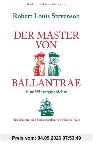 Der Master von Ballantrae: Eine Wintergeschichte