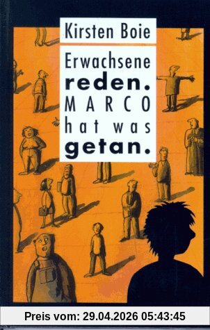 Erwachsene reden. Marco hat was getan. ( Ab 14 J.)