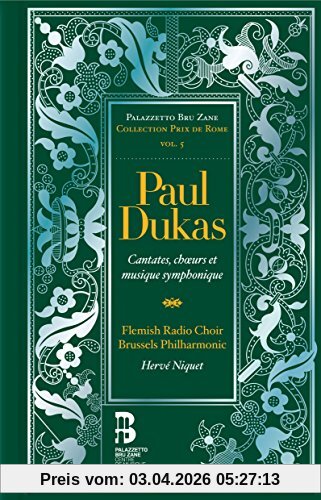 Dukas: Musik für den Prix de Rome
