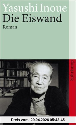 Die Eiswand: Roman (suhrkamp taschenbuch)