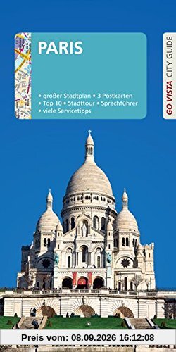 GO VISTA: Reiseführer Paris: Mit Faltkarte und 3 Postkarten (Go Vista City Guide)
