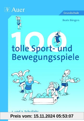 100 tolle Sport- und Bewegungsspiele, Klasse 1/2