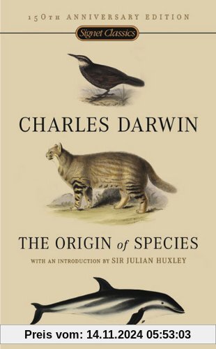 The Origin Of Species: 150th Anniversary Edition