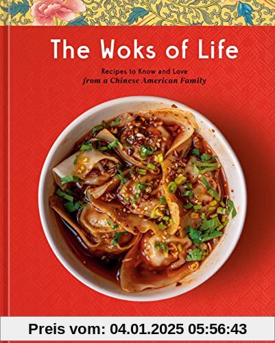 The Woks of Life: Recipes to Know and Love from a Chinese American Family: A Cookbook