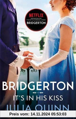 Bridgerton: It's In His Kiss (Bridgertons Book 7): Inspiration for the Netflix Original Series Bridgerton (Bridgerton Fa