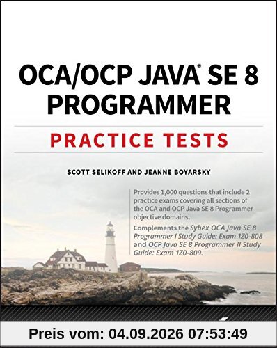 OCA / OCP Java SE 8 Programmer Practice Tests