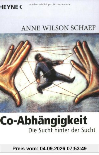 Co-Abhängigkeit: Die Sucht hinter der Sucht
