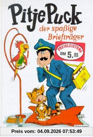 Pitje Puck, der spaßige Briefträger