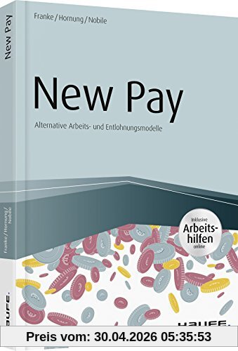 New Pay - inkl. Arbeitshilfen online (Haufe Fachbuch)