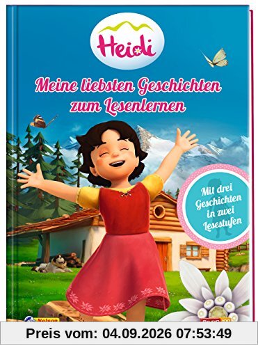 Heidi: Mein liebsten Geschichten zum Lesenlernen: Mit drei Geschichten in zwei Lesestufen